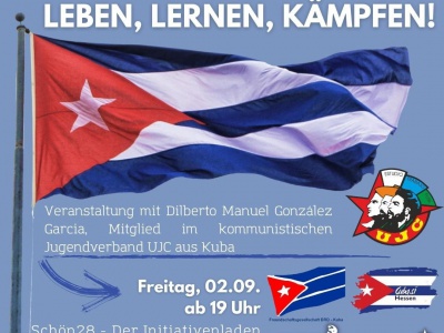 Frankfurt/Main: Kuba macht es vor: Leben, Lernen, Kämpfen