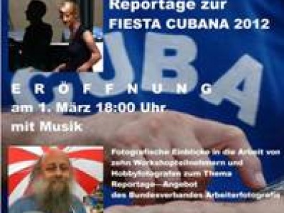 Berlin: Fotoausstellung Fiesta de Solidaridad con Cuba 2012