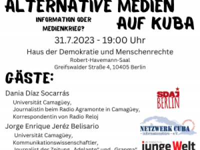 Berlin: Alternative Medien auf Kuba - Information oder Medienkrieg?